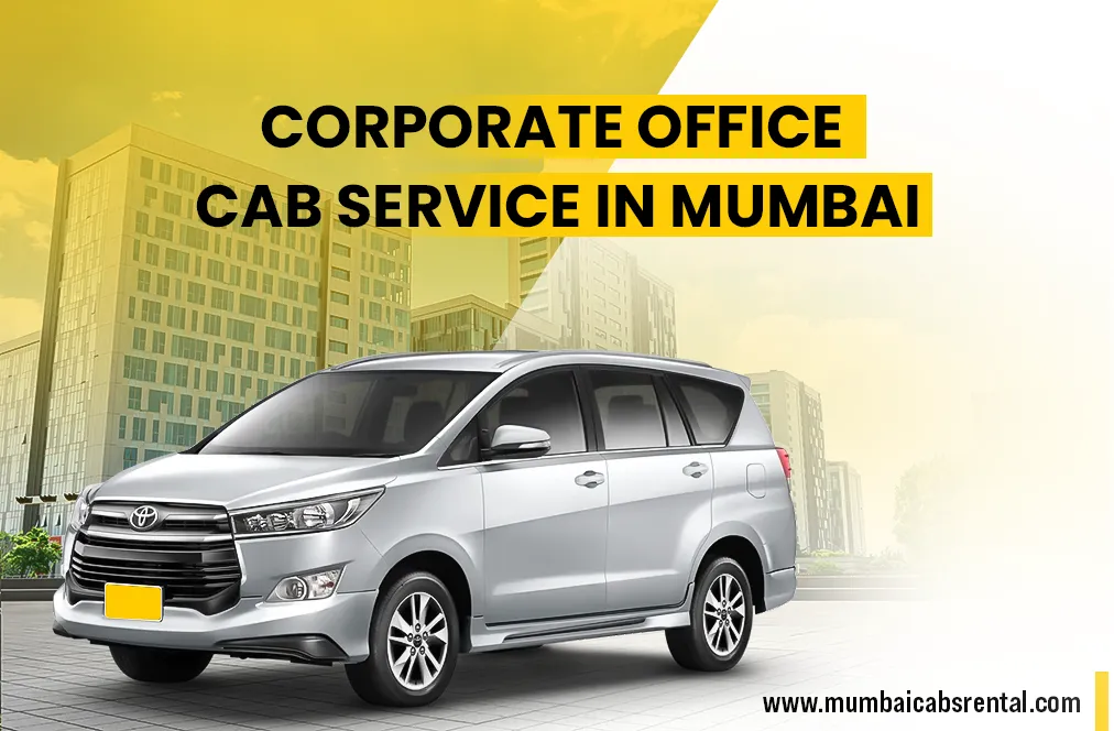 Corporate Office Cab Service in Mumbai